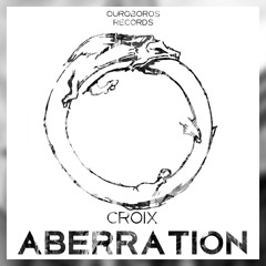 CROIX - ABERRATION