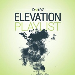 DMNW Presents: Elevation Playlist Episode 034