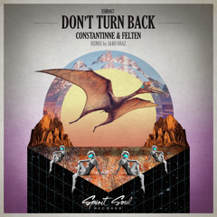 Constantinne & Felten - Don't Turn Back (Jako Diaz Remix)