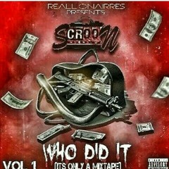 Scroondidit-Money Right(Prod.By mj nichols)