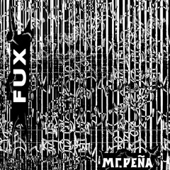 XS002 Mr.Peña - Fux (Preview)