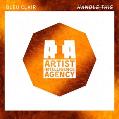 Bleu Clair - Handle This
