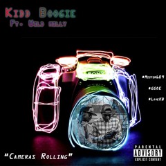 Kidd Boogie Ft. Wild Milly - Cameras Rolling (PROD. PENACHO BEATS)