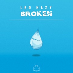 Leo Hazy - Broken
