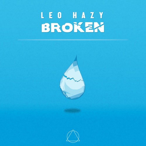 Leo Hazy - Broken