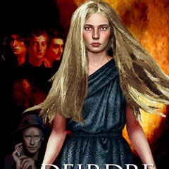 Ulster - 06 - Deirdre - Of - The - Sorrows