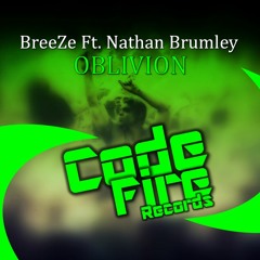 BreeZe Ft. Nathan Brumley - Oblivion (Original Mix)