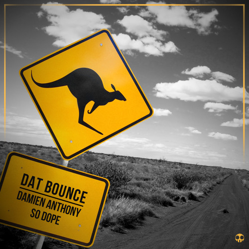 Damien Anthony x So Dope - Dat Bounce (Original Mix) **FREE DOWNLOAD**
