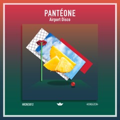 Pantéone - Airport Disco