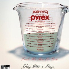 Yung Phil x Bingo Teach me how to cook (Prod. 808Addicts)