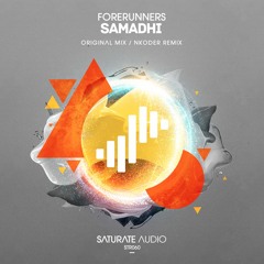 Forerunners - Samadhi (Nkoder Remix)