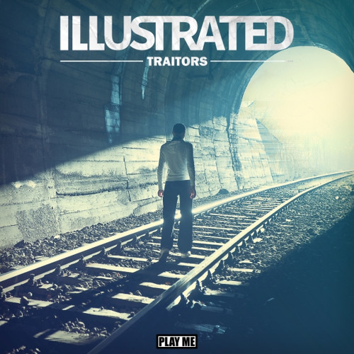 Illustrated - Traitors [Premiere]