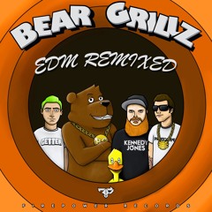 Bear Grillz & Getter - EDM (Kennedy Jones Remix) [*PREMIERE*]