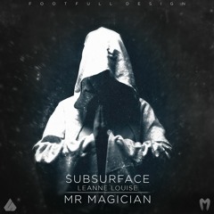 Radio Cut: Subsurface - Mr. Magician ft. Leanne Louise LIVE @ Bremen Next w/ Stunnah