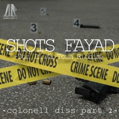 Shots Fayad (Don In A Town Riddim)