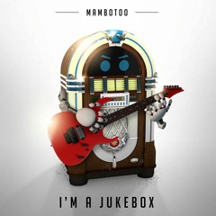 Mambotoo - I'm A Jukebox (Original Euro Mix)