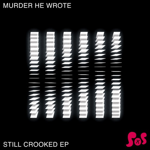 Murder He Wrote - Still Crooked ft. Maddie Ellerby [NEST HQ Premiere]