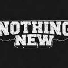 Nothing New
