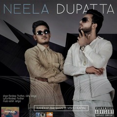 Neela dupatta at Randeep Pardhan ft vishu katyal