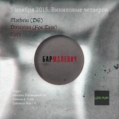 Matheiu @ Thursdays Vinyl - Malevich (Moscow)