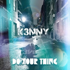 Do Your Thing [FREE DOWNLOAD AVAILABLE]