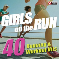 Girls on the Run - 40 Running & Workout Hits Preview