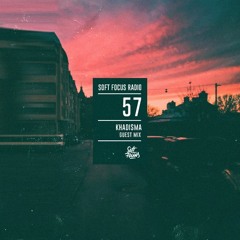 Soft Focus Radio 57 | Khadisma Guest Mix