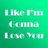 Like I'm Gonna Lose You - Meghan Trainor (PDB Cover)