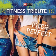 A Fitness Tribute to Pitch Perfect Preview