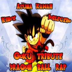 DRAGON BALL RAP (Goku Tribute) | Kinox ft. Doblecero y Asuna Kawaii [Prod. Vau Boy]