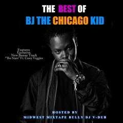 07. The Stars - BJ The Chicago Kid Feat. Casey Veggies