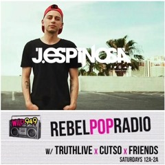 J. Espinosa Rebel Pop Radio Guest Mix (Hosted By Cutso & Truthlive