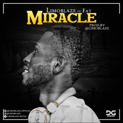 Limoblaze - Miracle feat. Fay