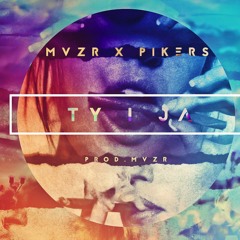 Pikers x MVZR - Ty i ja (prod. MVZR)