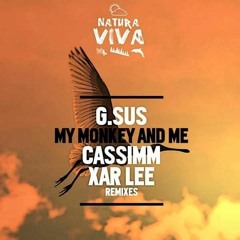 G.Sus - My Monkey & Me (CASSIMM Remix)