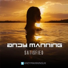 Andy Manning - Satisfied (FREE DOWNLOAD)