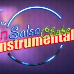 Salsa Choke Instrumental 2016  | By Vidales ®