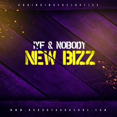 IYF & Nobody - New Bizz (Free Download)