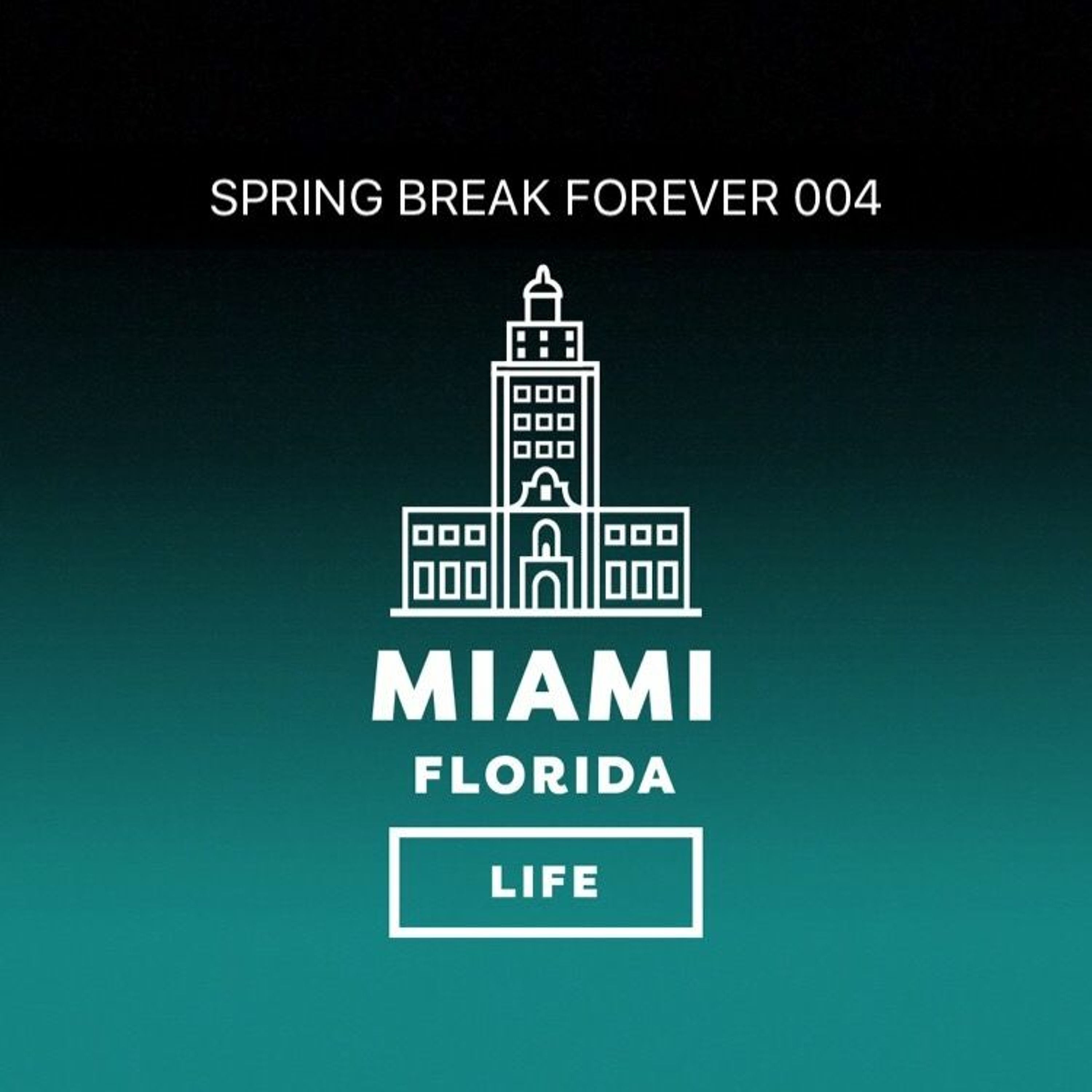 Spring Break Forever 004 episode artwork