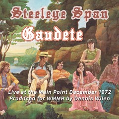 Steeleye Span Live: Gaudete