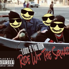 RIDE WIT THE SQUAD