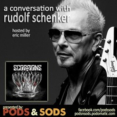 A conversation with Rudolf Schenker - Pods & Sods Podcast