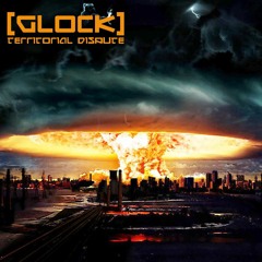 Glock - Territorial Dispute [DJ Set]