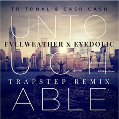 Tritonal & Cash Cash - Untouchable (Fvllweather X Eyedolic Remix) [Resonate Sound of the Day]