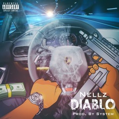 Nellz - Diablo (Prod. by System)