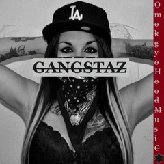 Gangstaz (with NightFLOW)