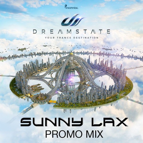 Sunny Lax - Dreamstate Promo Mix