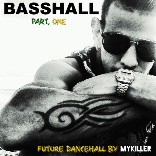 "BASSHALL" MIX Part.One 2K15 By MYKILLER