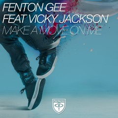 Fenton Gee feat. Vicky Jackson - Make A Move On Me