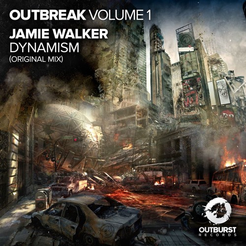Jamie Walker - Dynamism (Original Mix) [Outburst] PREVIEW